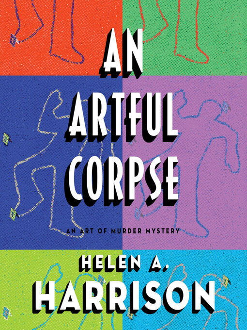 Title details for An Artful Corpse by Helen A. Harrison - Available